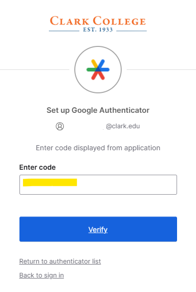 Clark College setup screen for Google Authenticator prompting the user to enter a code from the app. Includes "Verify," "Return to authenticator list," and "Back to sign in" options.