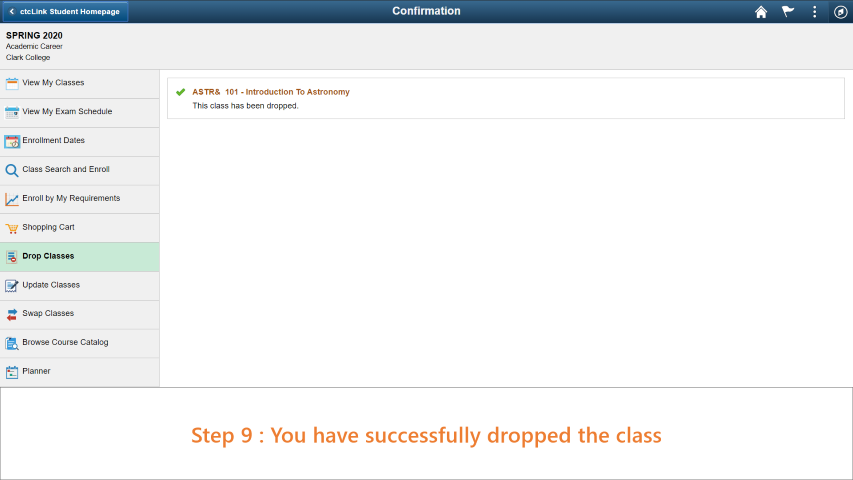 Step 9: You have successfully dropped from the class.