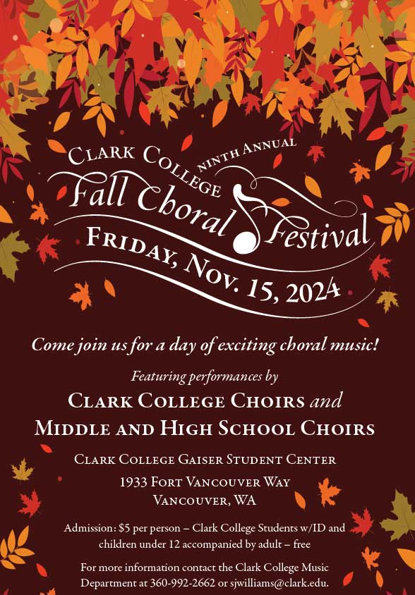 Infographic detailing the 9th Annual Fall Choral Festival on Friday, November 15, 2024 in Gaiser Student Center on the campus of Clark College