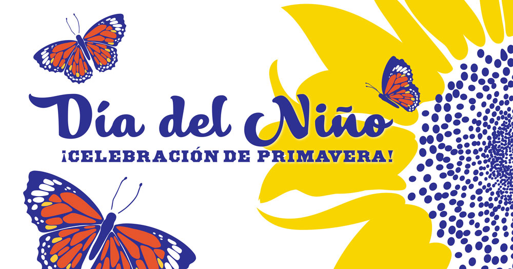 A banner that says 'Día del Niño, Celebracion de primavera' with graphics of butterflies and a sunflower on the right side