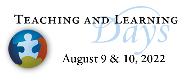image of Teaching and Learning Days, August 9 and 10, 2022